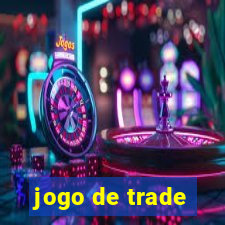 jogo de trade